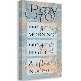 Pray Every Morning - Canvas
