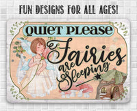 Quiet Please Fairies - Metal Sign