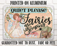 Quiet Please Fairies - Metal Sign