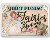 Quiet Please Fairies - Metal Sign