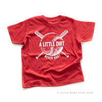 Baseball - A Little Dirt Never Hurt - Child STAR Tee
