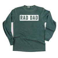 Rad Dad (One Line) - LONG SLEEVE Comfort Colors Tee