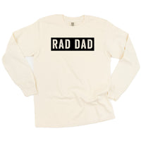 Rad Dad (One Line) - LONG SLEEVE Comfort Colors Tee