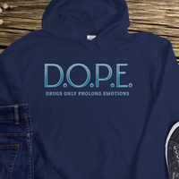 Recovery Hoodie | Inspiring Sobriety |  D.O.P.E.
