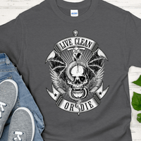 Recovery T-Shirt | Inspiring Sobriety |  Live Clean or Die
