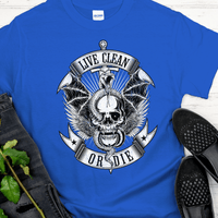 Recovery T-Shirt | Inspiring Sobriety |  Live Clean or Die