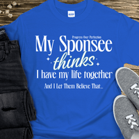 Recovery T-Shirt | Inspiring Sobriety |  My Sponsee Thinks...