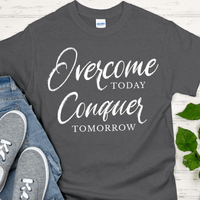 Recovery T-Shirt | Inspiring Sobriety |  Overcome Today, Conquer Tomorrow