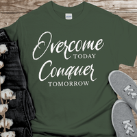 Recovery T-Shirt | Inspiring Sobriety |  Overcome Today, Conquer Tomorrow