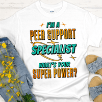 Recovery T-Shirt | Inspiring Sobriety |  Peer Support Is My Superpower