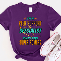 Recovery T-Shirt | Inspiring Sobriety |  Peer Support Is My Superpower