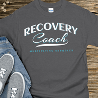 Recovery T-Shirt | Inspiring Sobriety |  Recovery Coach