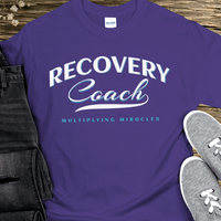 Recovery T-Shirt | Inspiring Sobriety |  Recovery Coach