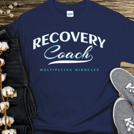 Recovery T-Shirt | Inspiring Sobriety |  Recovery Coach