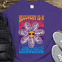 Recovery T-Shirt | Inspiring Sobriety |  Recovery is a Universal Language