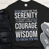 Recovery T-Shirt | Inspiring Sobriety |  Serenity Prayer w/ a Twist