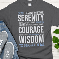 Recovery T-Shirt | Inspiring Sobriety |  Serenity Prayer w/ a Twist