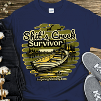 Recovery T-Shirt | Inspiring Sobriety |  Sh!t's Creek Survivor