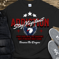 Recovery T-Shirt | Inspiring Sobriety |  Stay Vigilant