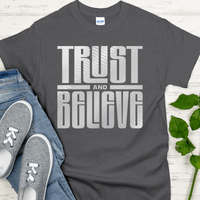 Recovery T-Shirt | Inspiring Sobriety |  Trust & Believe