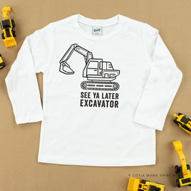 See Ya Later Excavator - Child Long Sleeve Tee