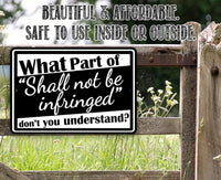 Shall Not Be Infringed - Metal Sign