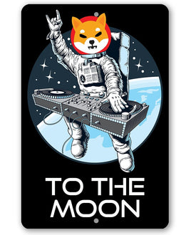 Shiba Inu to the Moon - Metal Sign