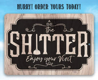 Shitter - Wooden Style - Metal Sign