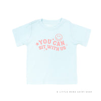 You Can Sit With Us (Smiley Face) - Child Tee