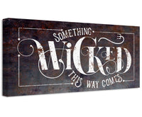 Something Wicked - Canvas