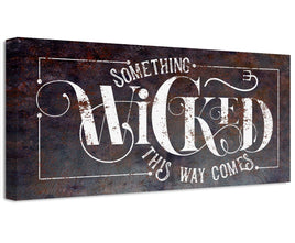 Something Wicked - Canvas