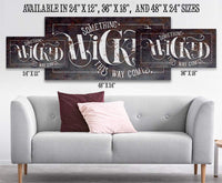 Something Wicked - Canvas
