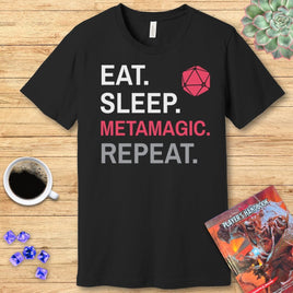 Sorcerer Class T-Shirt – 'Eat, Sleep, Metamagic, Repeat'