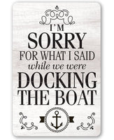 Sorry Boat - Metal Sign