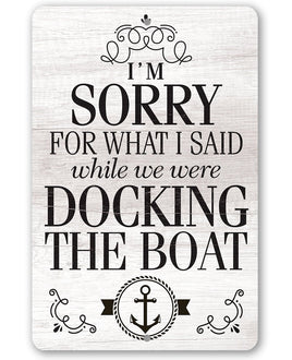 Sorry Boat - Metal Sign