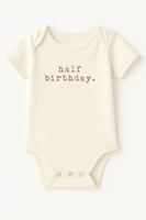 Half Birthday Clay Organic Cotton Baby Bodysuit Short Sleeve