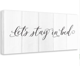 Stay In Bed - Canvas