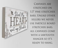 Steal My Heart Not My Blankets - Canvas