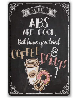Sure Abs Are Cool - Metal Sign