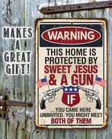 Sweet Jesus And A Gun - Metal Sign