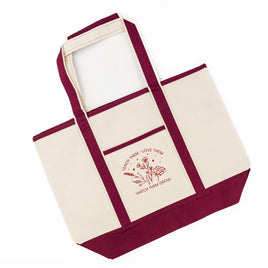 Teach Them Love Them Watch Them Grow - Bouquet - Maroon Embroidered Tote - Large Size