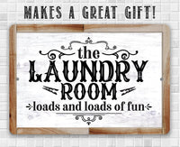 The Laundry Room, Loads and Loads of Fun - Metal Sign