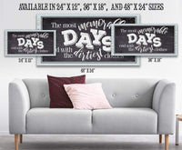 The Most Memorable Days - Canvas