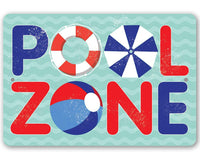 The Pool Zone - Metal Sign
