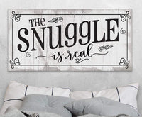 The Snuggle Is Real - Canvas