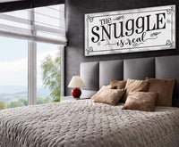 The Snuggle Is Real - Canvas