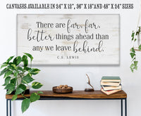 There Are Far Far Better - Canvas