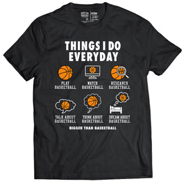 Things I Do Everyday - T-Shirt - Black