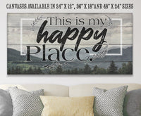This Is My Happy Place - Canvas