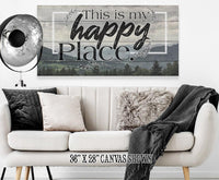 This Is My Happy Place - Canvas